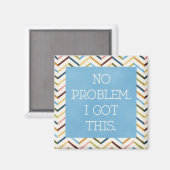 Geen probleem. Ik heb dit. Square Magnet. Magneet (Voorkant / Achterkant)