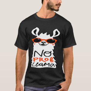 Geen probleem Lama Citaat Llama's Alpaca's Liefheb T-shirt