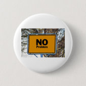 Geen probleem! ronde button 5,7 cm (Voorkant)