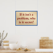 Geen probleem, waarom geheim poster (Keuken)