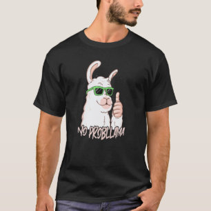 Geen Probllama Cool Zonnebril Dier Lama Alpaca T-shirt