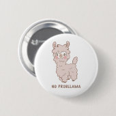 Geen Probllama Cute Llama Pun Ronde Button 5,7 Cm (Voorkant /achterkant)