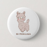 Geen Probllama Cute Llama Pun