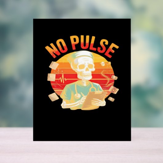 Geen Pulse Skeleton Nurse Grappig Medisch Hallowee Acryl Bord (Neutraal)