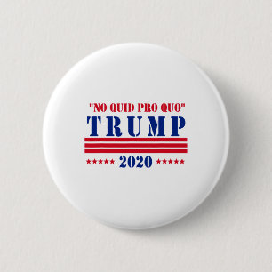 Geen Quid Pro Quo Trump  Ronde Button 5,7 Cm