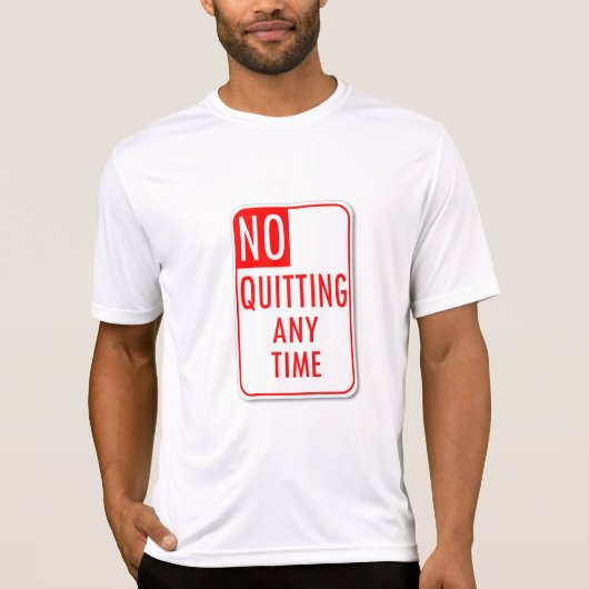 Geen Quiting T-shirt (Voorkant)