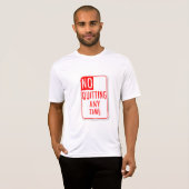 Geen Quiting T-shirt (Voorkant volledig)