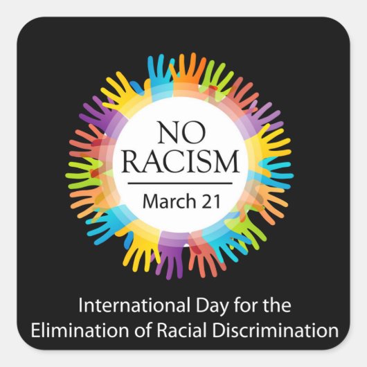 Geen racistische afbeelding met kleurrijke handen vierkante sticker (Voorkant)