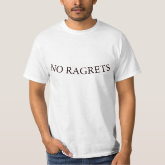 Geen Ragrets Male T Shirt