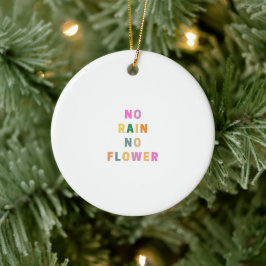 GEEN RAIN Nr. FLoWER | Religieus decimaal | Bijbel Keramisch Ornament