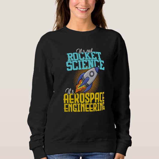 Geen Raketwetenschap Aerospace Engineering Ingenie Trui (Voorkant)