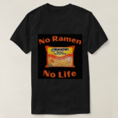 Geen Ramen No Life Maruchan kip flavour T-shirt (Design voorkant)