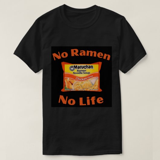 Geen Ramen No Life Maruchan kip flavour T-shirt (Design voorkant)