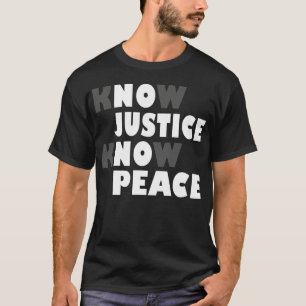 geen rechtvaardigheid geen vrede t-shirt