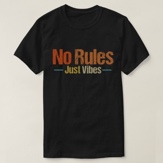 Geen regels alleen maar shirt van de Vibes,  zwart (Design voorkant)