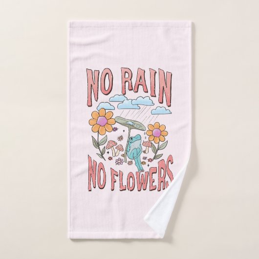 "Geen regen, geen bloemen" | Inspirerend bloem Bad Handdoek (Handdoek)