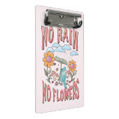 "Geen regen, geen bloemen" | Inspirerend bloem Mini Klembord (Schuin)