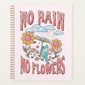 "Geen regen, geen bloemen" | Inspirerend bloem Planner (Voorkant)