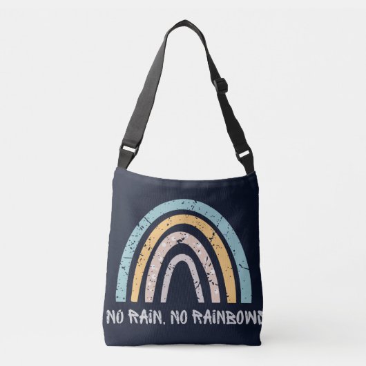 Geen regen Geen Rainbows Motivation Quote Funny Vi Crossbody Tas (Voorkant)