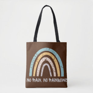 Geen regen Geen Rainbows Motivation Quote Funny Vi Tote Bag