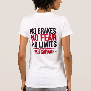 Geen Remmen Geen Angst Geen Grenzen Vintage Garage T-shirt