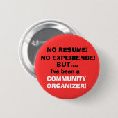 GEEN RESUME, GEEN ERVARING! RONDE BUTTON 5,7 CM (Voorkant /achterkant)