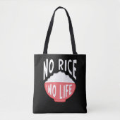 Geen Rijst Geen LevensAziatische Rijstkstrips Tote Bag (Voorkant)