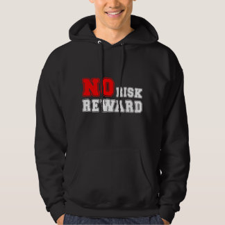 Geen Risico Geen Beloning Motivatie Citaat Ontwerp Hoodie