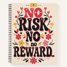 Geen risico, geen beloning – Motivatie Notitieboek