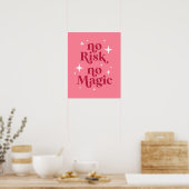Geen risico Geen magisch roze Poster (Keuken)