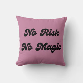 Geen risico Geen Magische Sierkussen