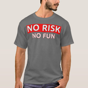 Geen risico's, geen ventilator, geen voedingskabel t-shirt