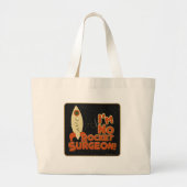 Geen Rocket Surgeon. Grote Tote Bag (Voorkant)