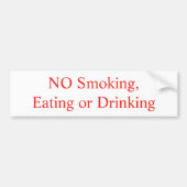 GEEN roken, Drink of eitsticker Bumpersticker (Voorkant)