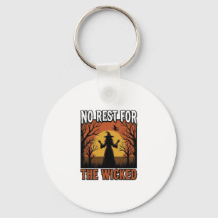 Geen rust voor de slechte Vintage Heks Halloween D Sleutelhanger