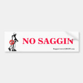 GEEN SAGGIN-BUMPERSTICKER BUMPERSTICKER (Voorkant)