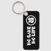 GEEN SAKE GEEN LEVEN SLEUTELHANGER (Voorkant)