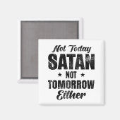 Geen satan morgen ook niet magneet (Voorkant / Achterkant)