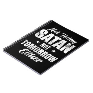 Geen satan morgen ook niet notitieboek
