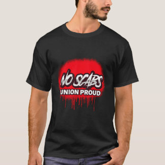 Geen scabs Unie trotse spuitverf T-shirt