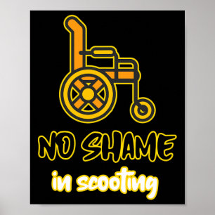 Geen schaamte in het scooten van persoon met een h poster