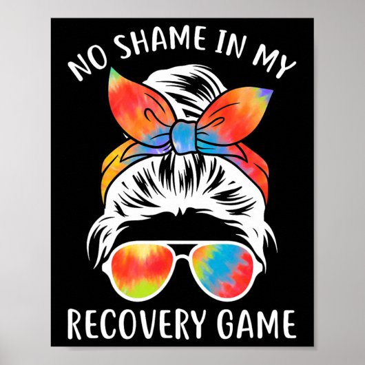 Geen schaamte in mijn herstel spel - Sobriety Aa N Poster (Voorkant)