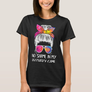 Geen schaamte in mijn herstelspeel Sobriety Aa Na T-shirt