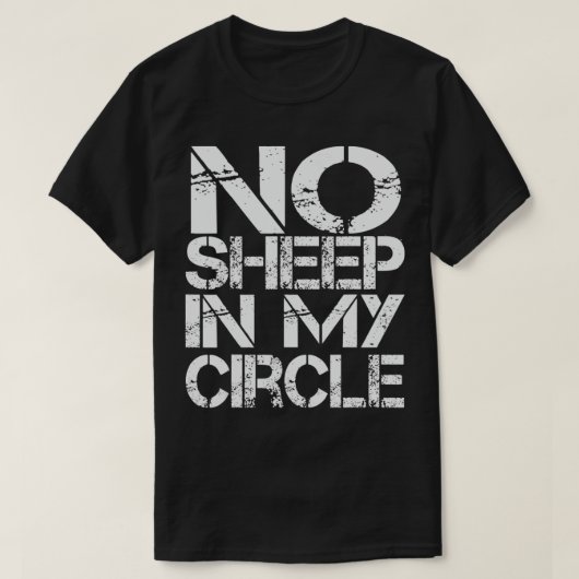 Geen schapen in mijn cirkel - 2 t-shirt (Design voorkant)