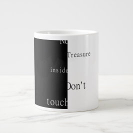 Geen Schat Binnen – Niet Aaanraken Grote Koffiekop