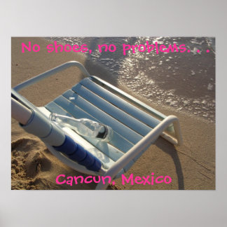 Geen schoenen, geen problemen. . ... poster