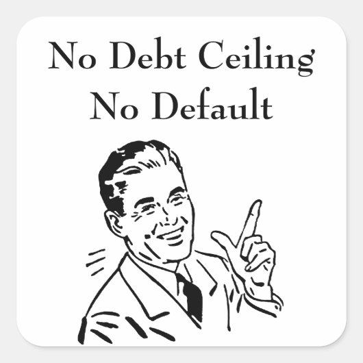 Geen schuldenplafond, geen wanbetaling vierkante sticker (Voorkant)