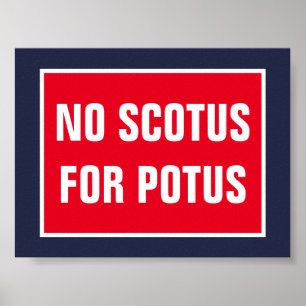 Geen SCOTUS voor POTUS Hooggerechtshof Poster