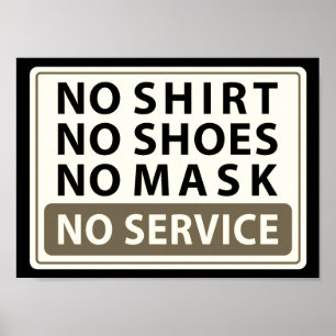 geen shirt geen schoenen geen masker geen service poster