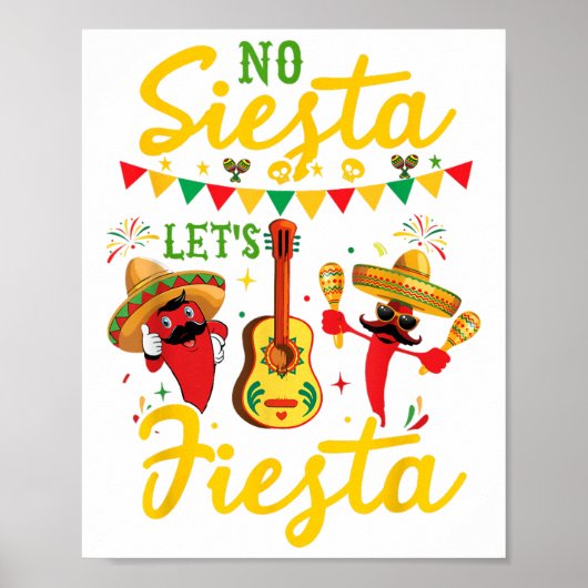 Geen Siesta laat Fiesta Sombrero Cinco de Mayo fee Poster (Voorkant)